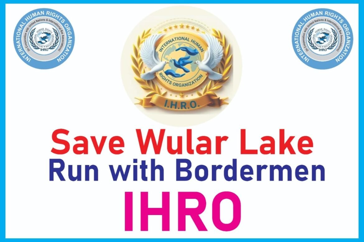 International Human Rights Organization Issues Statement on United Nations Day, Highlighting Dialogue and Tourism Efforts for Wular Lake